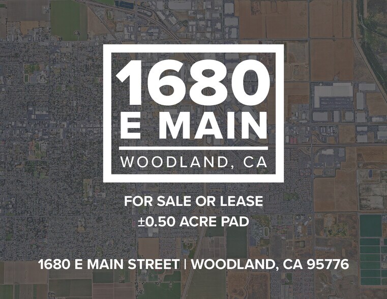 1680 E Main St, Woodland, CA for sale - Building Photo - Image 2 of 7