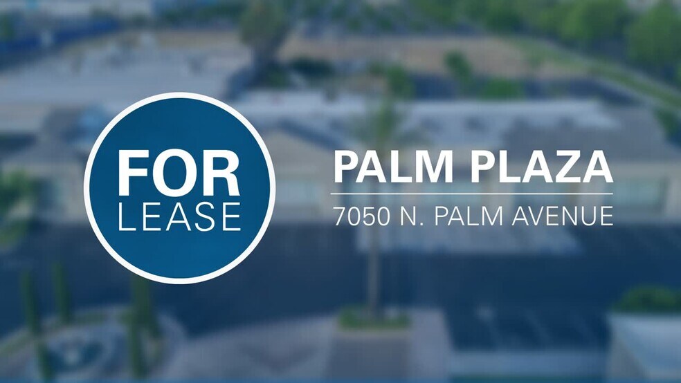 7050 N Palm Ave, Fresno, CA à louer - Vidéo sur l’inscription commerciale - Image 2 de 9