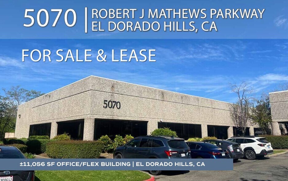 5070 Robert J Mathews Pky, El Dorado Hills, CA à louer - Photo principale - Image 1 de 10