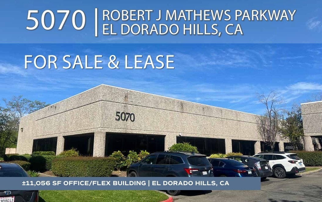 5070 Robert J Mathews Pky, El Dorado Hills, CA for lease Primary Photo- Image 1 of 11