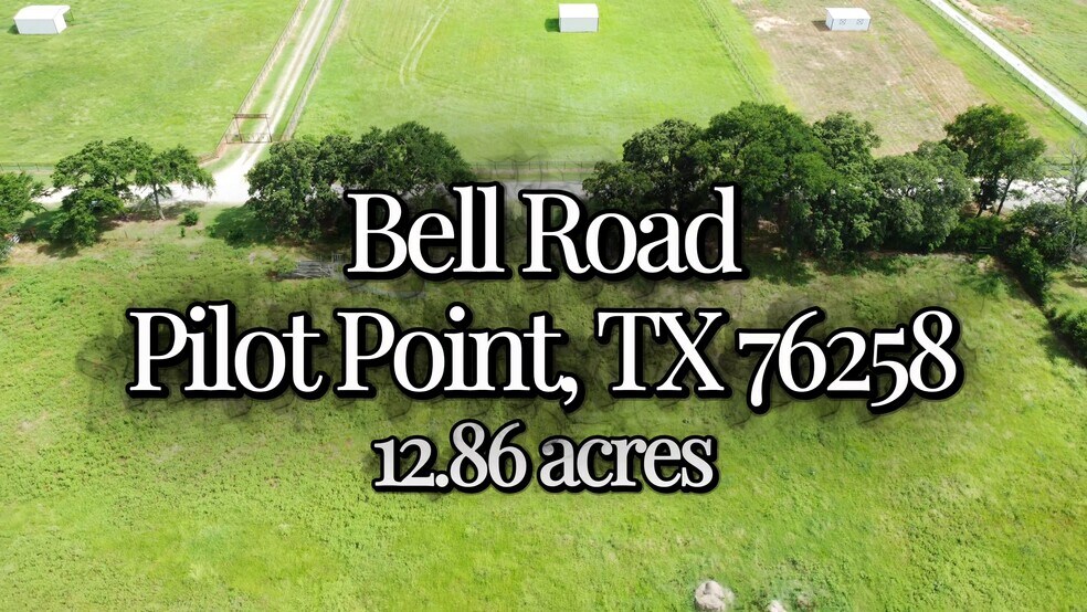 TBD Bell Rd, Pilot Point, TX à vendre - Vidéo sur l’inscription commerciale - Image 2 de 18