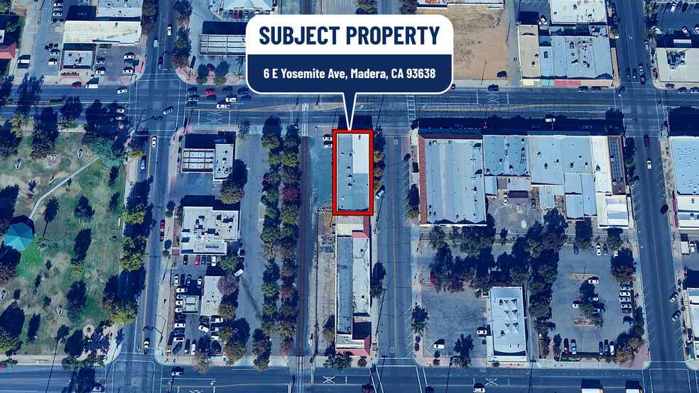 6 E Yosemite Ave, Madera, CA for sale - Building Photo - Image 1 of 9