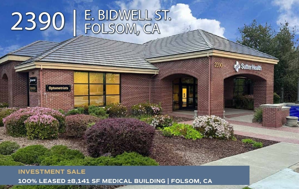 2390 E Bidwell St, Folsom, CA for sale Building Photo- Image 1 of 14
