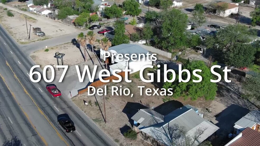 607 W Gibbs St, Del Rio, TX à vendre - Vid o sur l inscription commerciale - Image 1 de 40