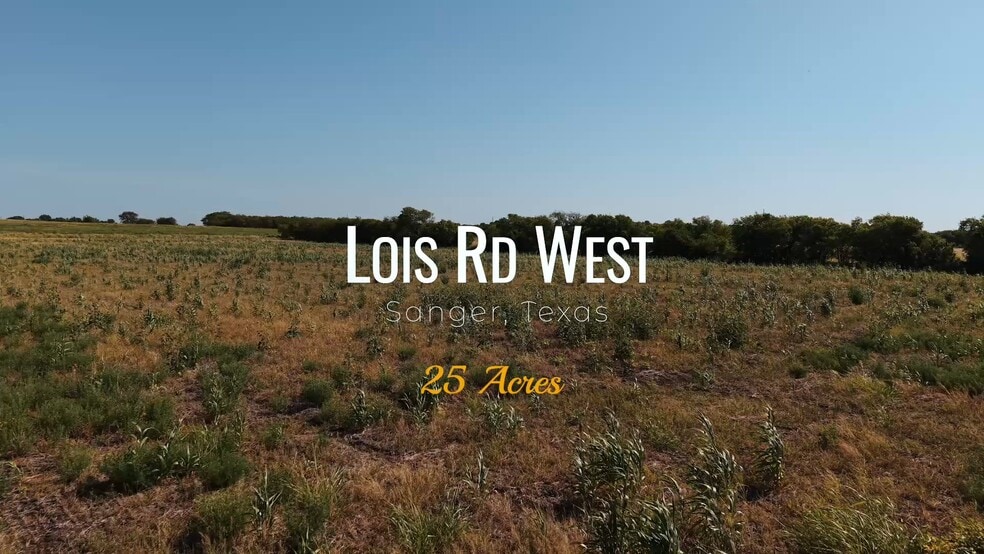 Lois Road West, Sanger, TX for sale - Commercial Listing Video - Image 2 of 13