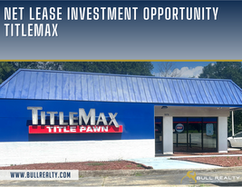 Net Lease Investment Opportunity | TitleMax - NNN Property