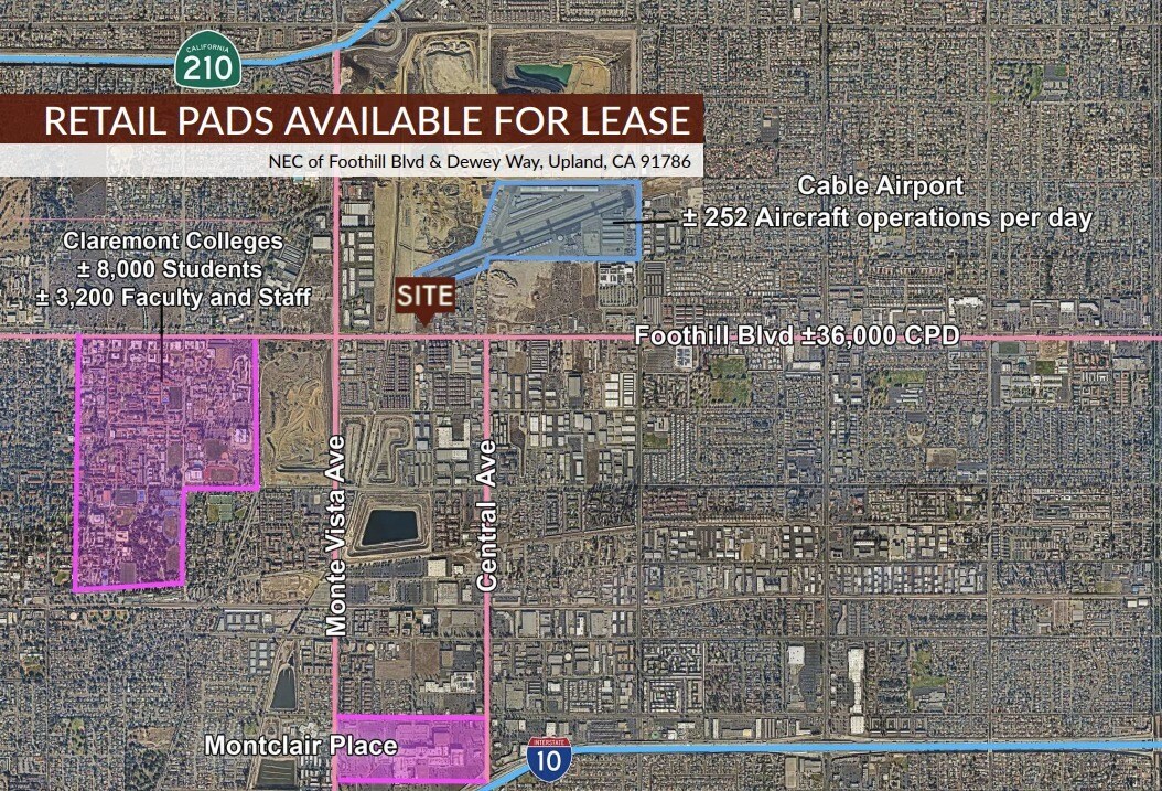 NEC Foothill Blvd & Dewey Way, Upland, CA for lease Building Photo- Image 1 of 4