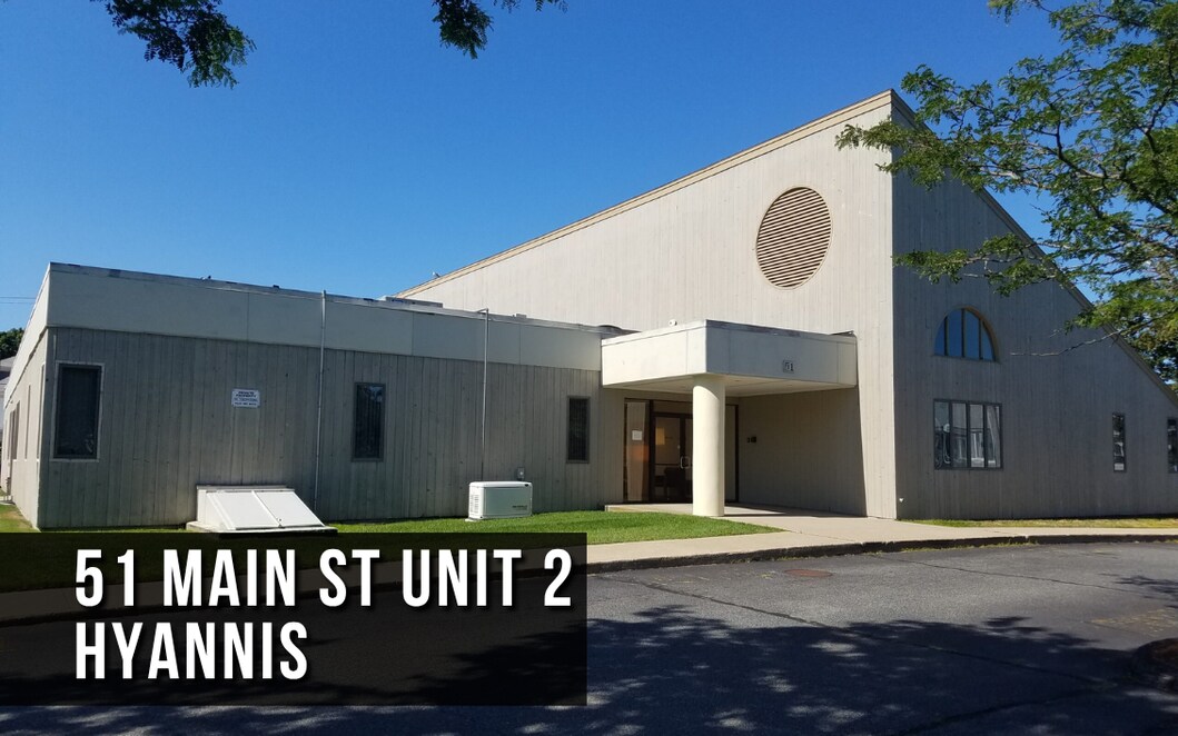 51 Main St, Hyannis, MA for lease Building Photo- Image 1 of 24