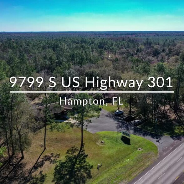 9799 US Highway 301, Hampton, FL à vendre - Vid o sur l inscription commerciale - Image 1 de 1