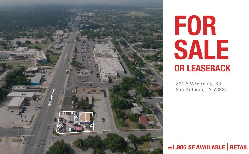 831 S WW White Rd, San Antonio, TX for sale Building Photo- Image 1 of 9