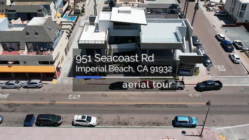 951 Seacoast Dr, Imperial Beach, CA à louer - Vidéo sur l’inscription commerciale - Image 2 de 11