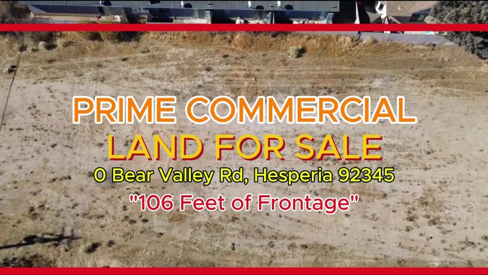 Bear Valley Rd, Hesperia, CA à vendre - Vidéo sur l’inscription commerciale - Image 1 de 12